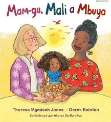 Mam-Gu, Mali a Mbuya