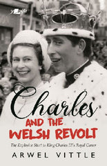 Charles and the Welsh Revolt
