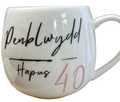 Penblwydd Hapus 40 Mug|Mwg Penblwydd Hapus 40