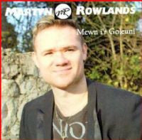 Martyn Rowlands, Mewn i'r Goleuni
