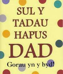 Sul y Tadau Hapus Dad