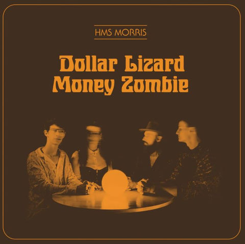 HMS Morris, Dollar Lizard Money Zombie