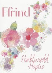 Penblwydd Hapus Ffrind