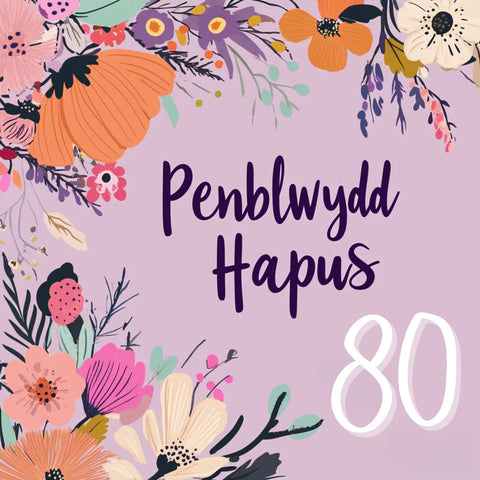 Penblwydd Hapus - 80