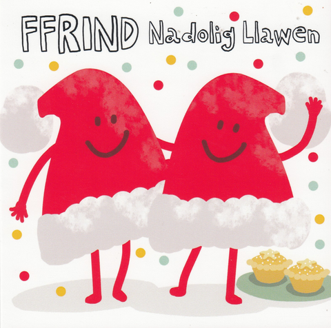 Ffrind, Nadolig Llawen