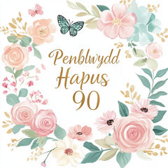 Penblwydd Hapus 90