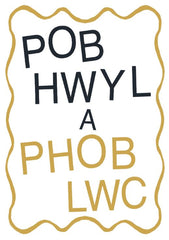 Pob Hwyl a Phob Lwc