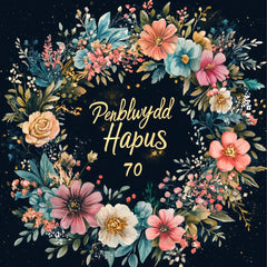 Penblwydd Hapus 70