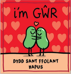 i'm Gwr, Dydd Sant Ffolant Hapus