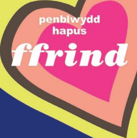 Penblwydd Hapus Ffrind