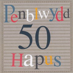 Penblwydd Hapus 50