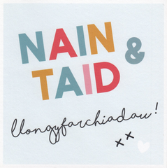 Nain & Taid, Llongyfarchiadau!