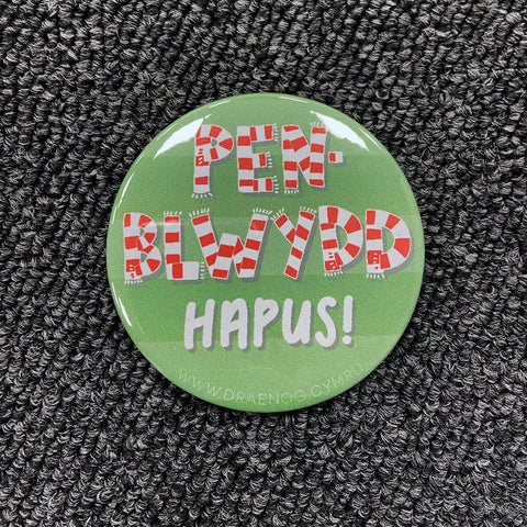 Penblwydd Hapus Badge|Bathodyn Penblwydd Hapus