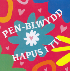 Pen-blwydd Hapus!