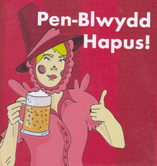Pen-blwydd Hapus!