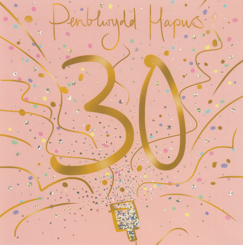 Penblwydd Hapus - 30