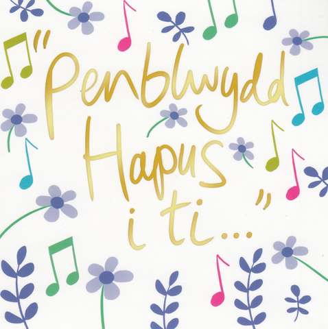 Penblwydd Hapus i ti ...