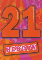 21 Heddiw