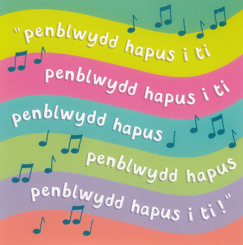 Penblwydd Hapus i ti!