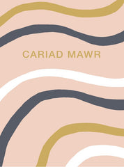 Cariad Mawr