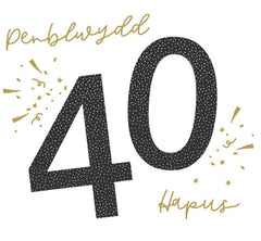 Penblwydd Hapus 40