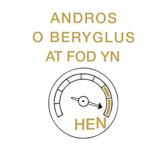 Andros o Beryglus at fod yn Hen