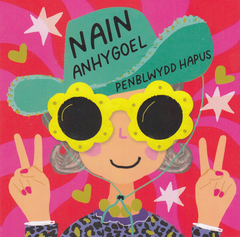 Nain Anhygoel, Penblwydd Hapus