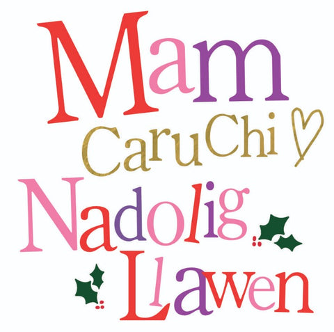 Mam, Caru Chi, Nadolig Llawen