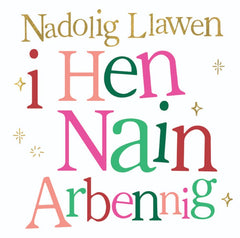 Nadolig Llawen i Hen Nain Arbennig