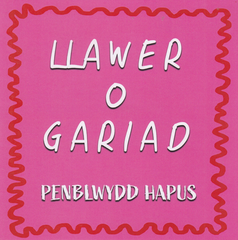 Llawer o gariad, Penblwydd Hapus