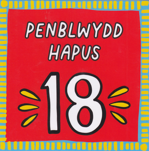 Penblwydd Hapus 18