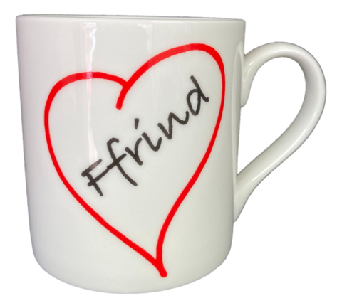 Ffrind Mug|Mwg Ffrind