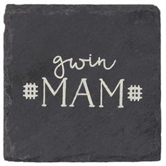Welsh Slate Coaster - Gwin Mam|Gwin Mam