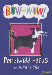 Bow-Wow!, Penblwydd Hapus yn iaith y Cwn