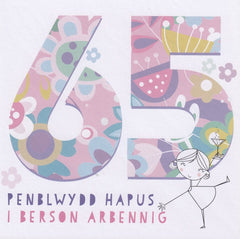 Penblwydd Hapus i Berson Arbennig - 65