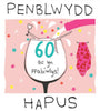 60th Birthday Candle|Cannwyll Penblwydd Hapus 60 ac yn Ffabiwlys!