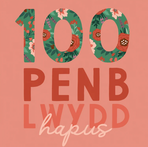 Penblwydd Hapus 100