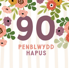 Penblwydd Hapus 90