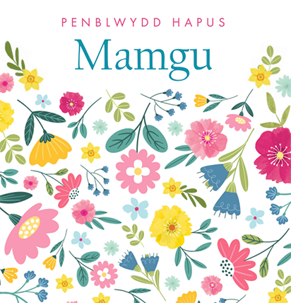 Penblwydd Hapus Mamgu