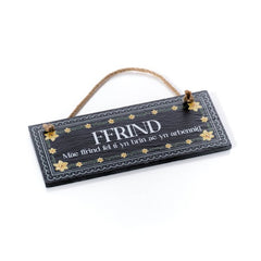 Ffrind Slate Plaque|Addurn Llechen Ffrind