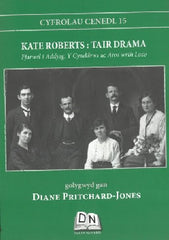 Kate Roberts - Tair Drama