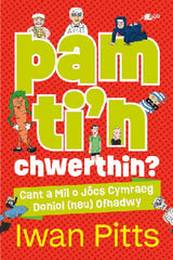 Pam ti'n chwerthin?