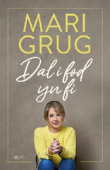 Dal i Fod yn Fi
