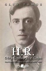H.R. - Gŵr â Chymru yn ei galon