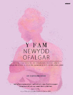 Y Fam Newydd Ofalgar