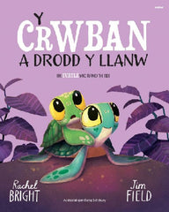 Y Crwban a Drodd y Llanw