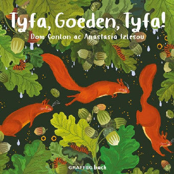 Tyfa, Goeden, Tyfa!