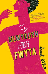 Fy Mlwyddyn heb Fwyta