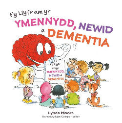 Fy Llyfr am yr Ymennydd, Newid a Dementia