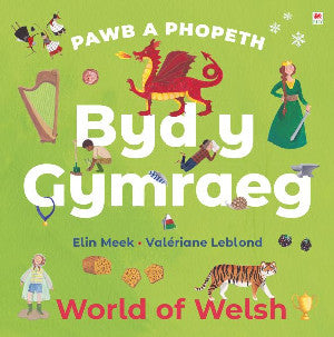 Byd y Gymraeg / World of Welsh|Byd y Gymraeg